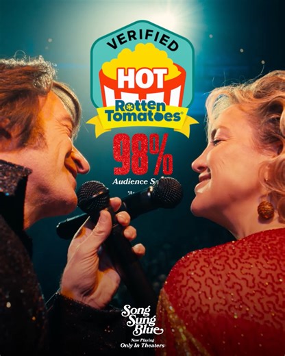 Certified Fresh and now Verified Hot on Rotten Tomatoes at 98% 🤩 SONG SUNG BLUE is now playing only in theaters. tickets: www.malco.com | Malco Theatres