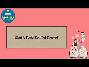 What is Social Conflict Theory?