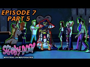 Scooby doo mystery incorporated (in fear of the phantom) season 1 episode 7 (part 5)