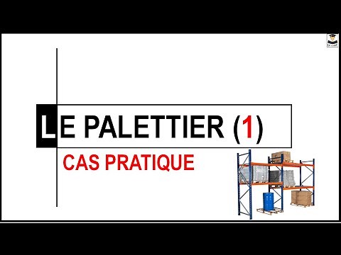 LE PALETTIER (CAS PRATIQUE)