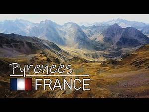 🇫🇷 Pyrenees, France - 4K Aerial Tour by Drone