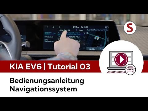 Kia EV6 - Tutorial 03 - Bedienungsanleitung Navigationssystem