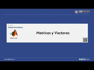 1.9.3 como realizar arreglos de Matrices y Vectores en Matlab