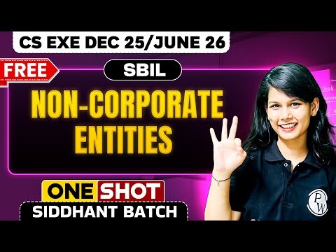 Non - Corporate Entities | SBIL | One Shot🔥 CS Exe Dec 25/June 26
