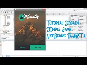 Tutorial Desain GUI Java Netbeans Paling Simple ! (PART1 : Desain Halamana Awal)