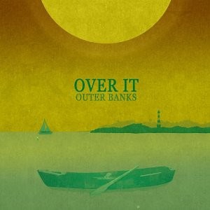 Over It – Outer Banks (2006, CD)