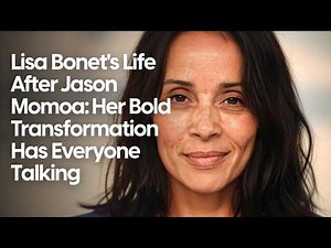 Lisa Bonet’s Life After Jason Momoa: Her Bold Transformation Has Everyone Talking