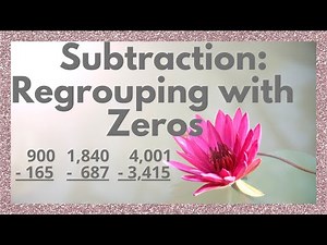 Subtraction: Regrouping with Zeros (Basic Review) | 14 practice examples, 3 and 4 digits