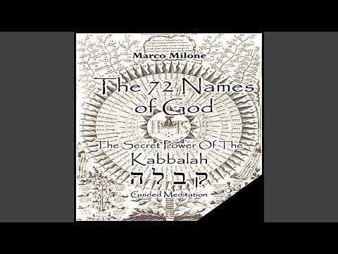 The 72 Names Of God - The Secret Power Of The Kabbalah