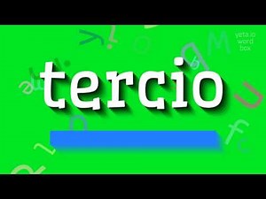 TERCIO - How to pronounce it?