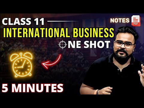 INTERNATIONAL BUSINESS Class 11 ONE SHOT | business studies chapter 11 | GAURAV JAIN