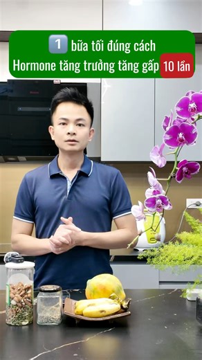 1 bữa tối đúng cách - Hormone tăng trưởng tăng gấp 10 lần - chiều cao của Con sẽ biết ơn Bạn ❤️￼ ——— Dược sĩ Thắng - tăng chiều Cao! #duocsithang #tangchieucao #chieucao | Dược Sĩ Thắng