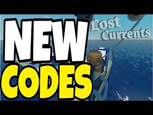 *ALL CODES* Lost Currents [🔊 VC] ROBLOX | AUGUST 05, 2025