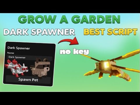[🌱FULL TUTORIAL]DARK SPAWNER🌑|GROW A GARDEN SCRIPT🌶️|AWSHUB✅|NO KEY❌|ALL EXECUTOR| PET SPAWNER|GAG|