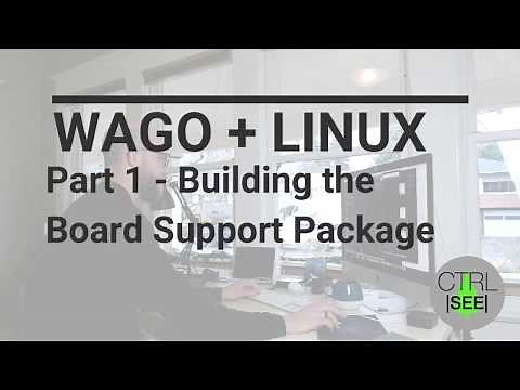 CTRL SEE WAGO Board Support Package Part 1 - Build Environment