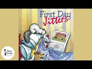 FIRST DAY JITTERS by Julie Danneberg (Kids Book Read Aloud 📚) | Back to School