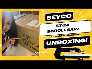 Unboxing the New Seyco ST- 24 Scroll Saw