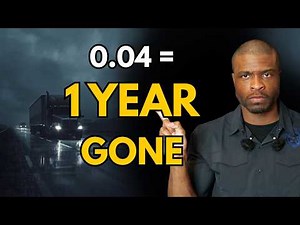 CDL Truckers: 0.04 Can End Your Career