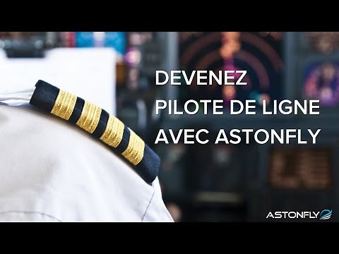 Devenez Pilote de Ligne avec ASTONFLY !