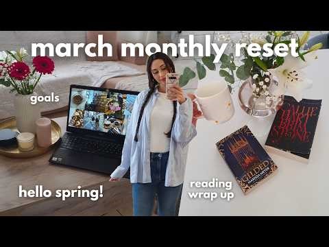 march monthly reset 🌸 spring goals, reading wrap up, mood board & favorites