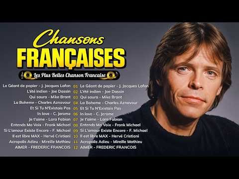 Vieilles Chansons - Pierre Bachelet, Frédéric François, Charles Aznavour, Joe Dassin, C Jérome ...