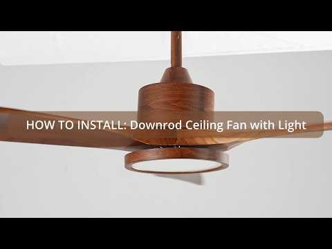 How to Install a 52" Downrod Ceiling Fan with Light | Solid Wood | Duclsaty