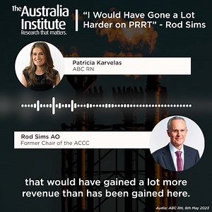 The changes to the petroleum resource rent tax don't go far enough, says former chair of the ACCC Rod Sims. Gas companies have been making massive windfall profits from the war in Ukraine, and it's time to make them pay their fair share. | The Australia Institute
