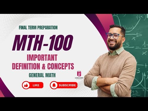 Worried for Math Definition and Concepts? MTH-100 Math Made Easy | Complete Definitions