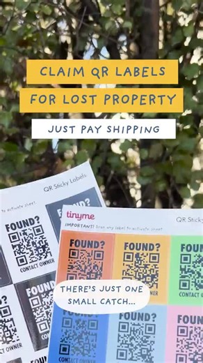 26 QR Labels for EVERYONE! Just pay standard shipping. Comment CLAIM to receive the link straight to your inbox! Lost & Found QR Labels help finders contact owners by a quick QR Code scan. Super sticky, extra durable, and come in various shapes and sizes so you can stick them on bottles, phones, keys... anything really! https://go.tinyme.com/ClaimQRLabels_OS Activate your labels in minutes & easily update them anytime so your items can be found anywhere. No apps, No batteries. Just simple, smart