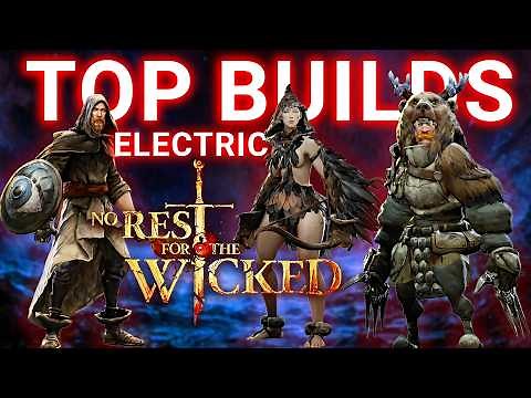 The Ultimate TOP 5 Lightning Builds Ranked | No Rest for the Wicked
