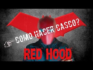 COMO HACER EL CASCO DE RED HOOD! | Zeta