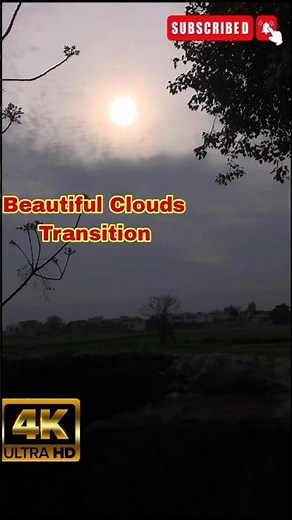 Sunshine & Clouds Moving in the Sky | Time-lapse 4K | Clouds Transition | cloud phenomena #shorts