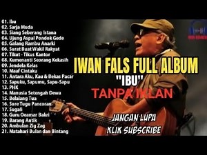 Lagu Iwan Fals terbaik [full album] tanpa iklan