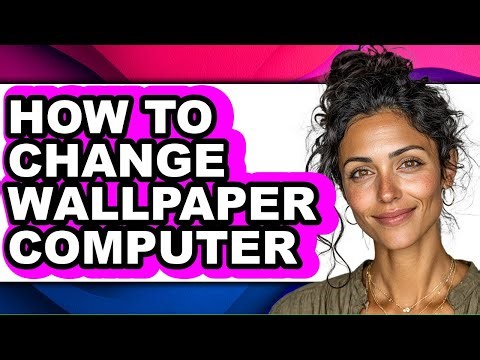 How to Change Wallpaper Computer (updated)