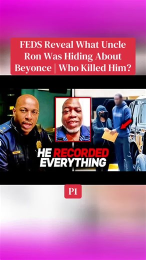 P1. FEDS Reveal What Uncle Ron Was Hiding About Beyonce | Who Killed Him? #beyonce #uncleron #usa #fyp