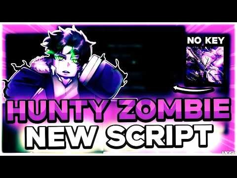 HUNTY ZOMBIE SCRIPT | Auto Farm, Auto Attack, Auto Raid, God Mode, OP, No Key | 2026 Roblox