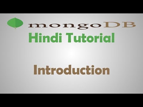 MongoDB Tutorial - 1 - Introduction - Hindi