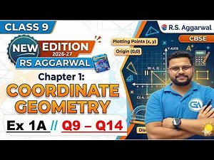 Class 9 Maths RS Aggarwal New Edition 🔥2026 | Chapter 1 Coordinate Geometry | Ex 1A Q9–Q14