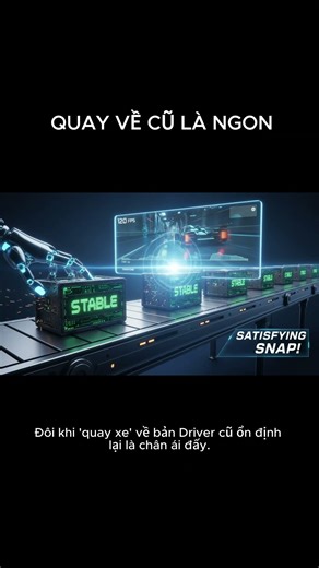 Đừng Update Driver Nếu Bạn Đang Leo Rank! Coi Chừng "Lợn Lành Thành Lợn Què"