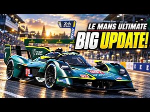 Le Mans Ultimate Just Got a HUGE Update!