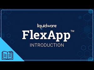 Liquidware FlexApp – Training Introduction
