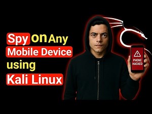 How Hackers Spy on Any Mobile Device using Kali Linux (Complete Beginner Guide 2025)