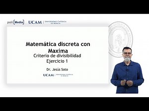Matemática Discreta - Criterio de Divisibilidad - Ejercicio 1 - Jesús Soto