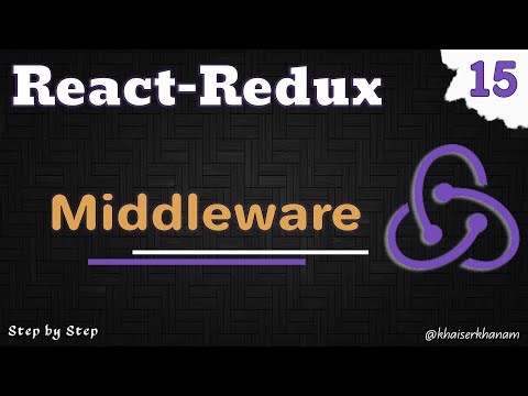 React Redux Tutorial - Middleware - 15