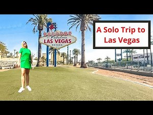 The Ultimate Las Vegas Solo Trip