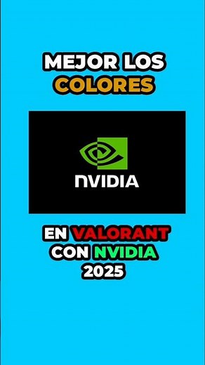 Mejor Configuración del Panel NVIDIA para Valorant 🎮 MÁS COLOR y VISIBILIDAD (2025)
