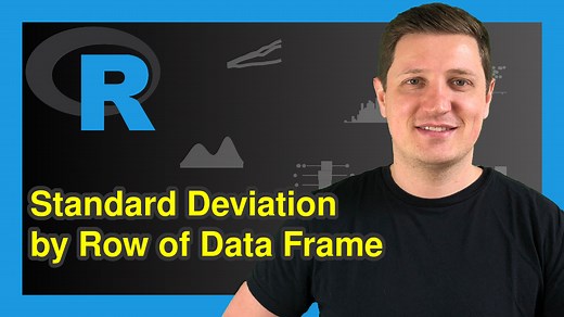 Standard Deviation by Row in R (2 Examples) | Calculate SD Across Rows
