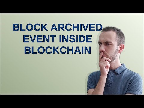 Ethereum: Block archived event inside blockchain