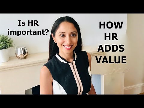 How HR Adds Value to an Organisation | Why HR is Important