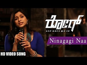 Ninagagi Naa Full Video Song || Rogue Kannada Movie || Puri Jagannadh || Ishan, Mannara || Sun